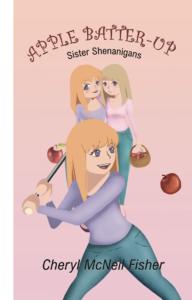 Book Cover shows Piper and kylie standing with their heads together smiling. They hold baskets of apples in their hands. overlapped in front is Piper holding a twirling baton getting ready to swing like a baseball player at an apple that is coming toward her.